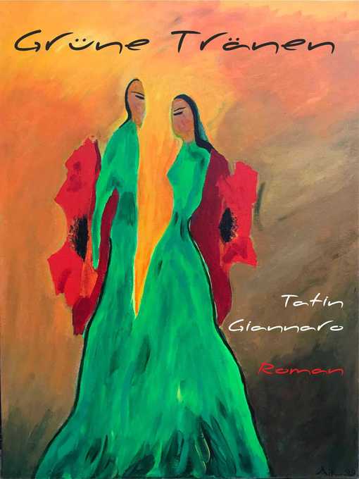 Title details for Grüne Tränen by Tatin Giannaro - Available